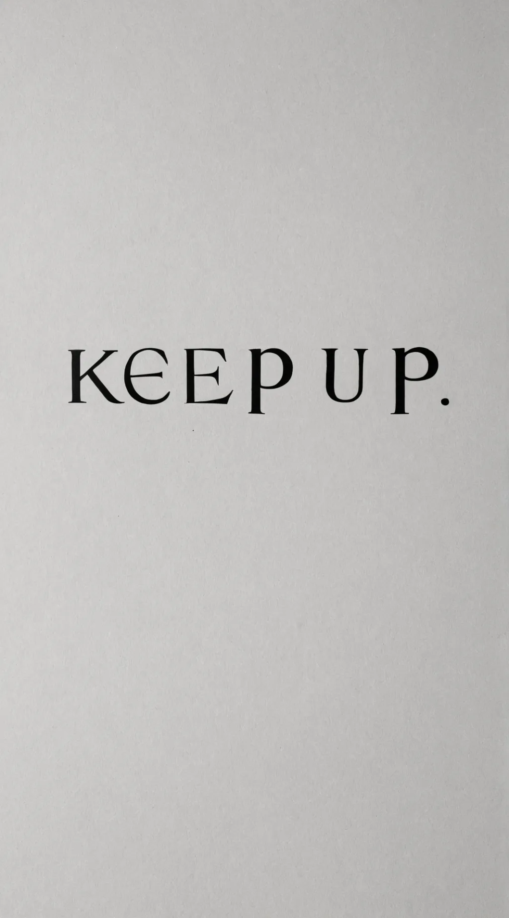 ai character: "KEEP UP" background