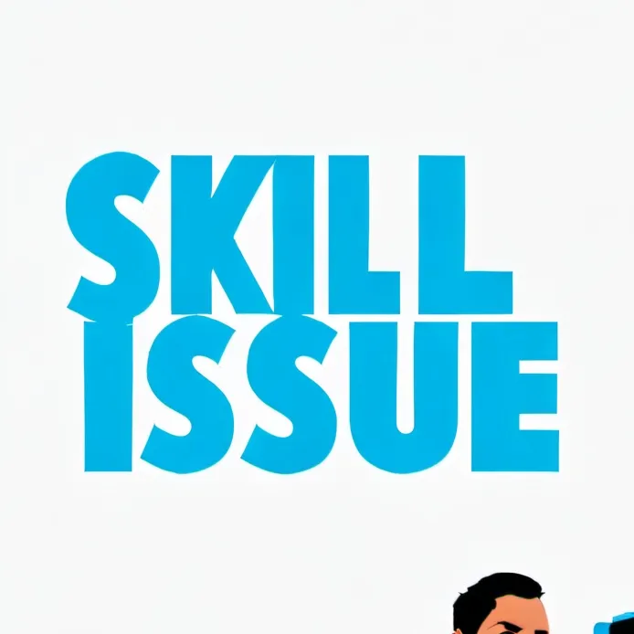 chat with ai character: Skill issue